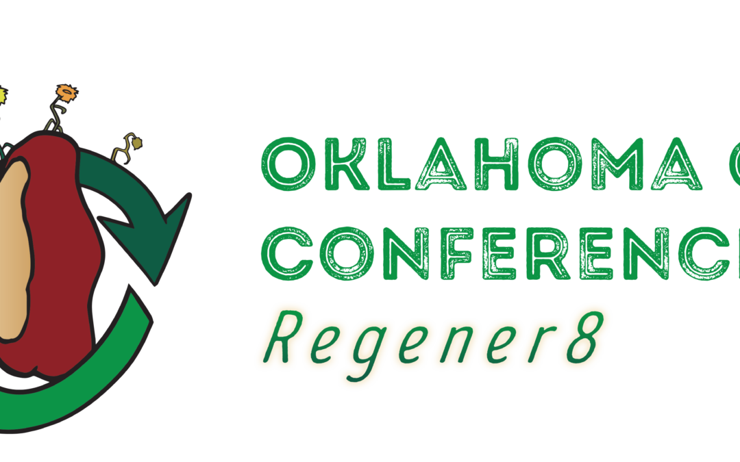 2022 Oklahoma Compost Conference "Regener8" banner